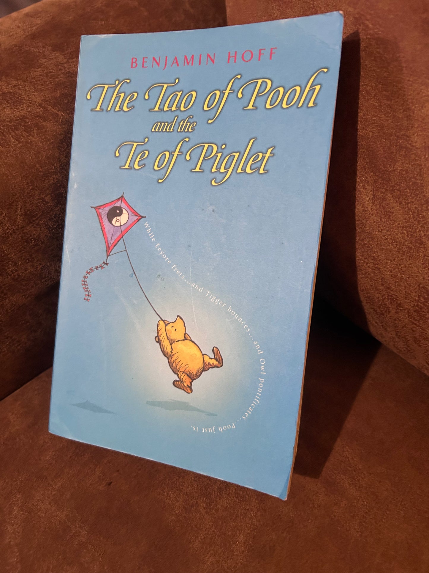 The Tao of Pooh and te of Piglet