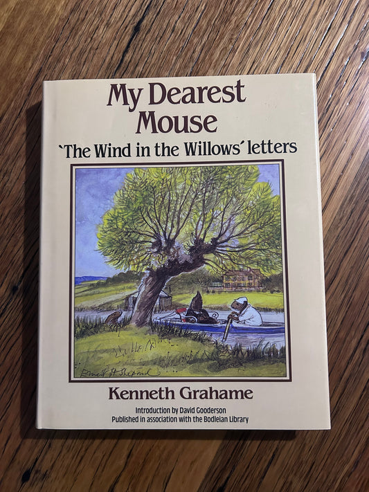 My Dearest Mouse - The Wind in the Willows letters