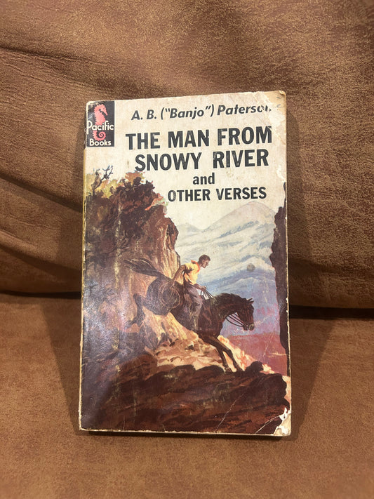 The Man From Snowy River and Other Verses - Banjo Paterson (Est $10 - $15)