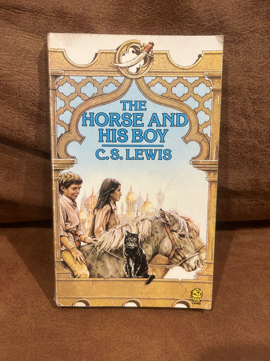 The Horse And His Boy - C.S Lewis (Est $10)
